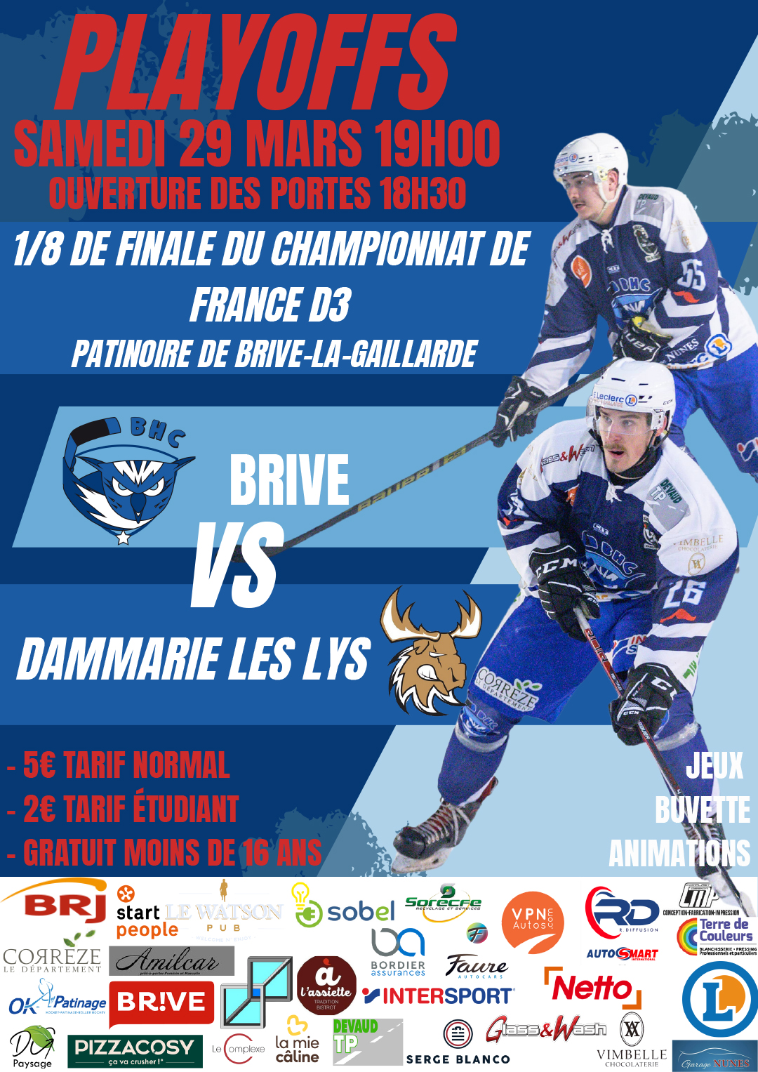 Affiche Hockey sur glace / 8ème de finale de championnat de France D3 / samedi 29 mars 2025 à la Patinoire / PLAY OFF à ne pas rater !